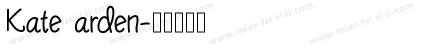 Kate arden字体转换